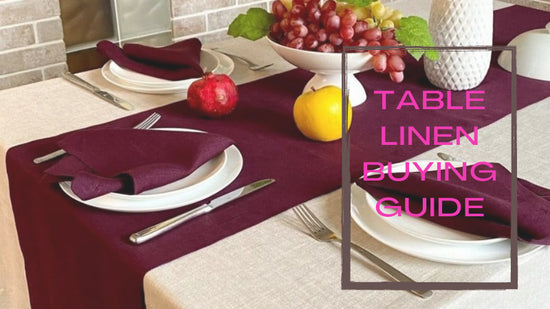Table Linens Buying Guide - UALinen